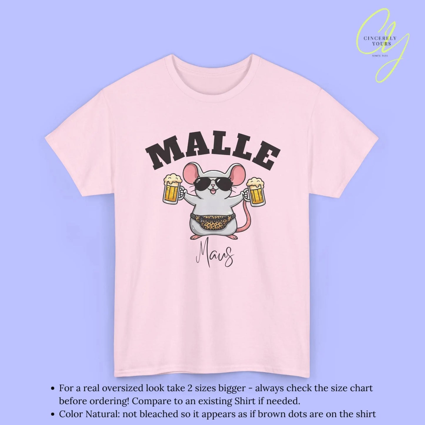 Malle Party Shirt — Malle Maus Bierkrug Bauchtasche Cincerely Yours