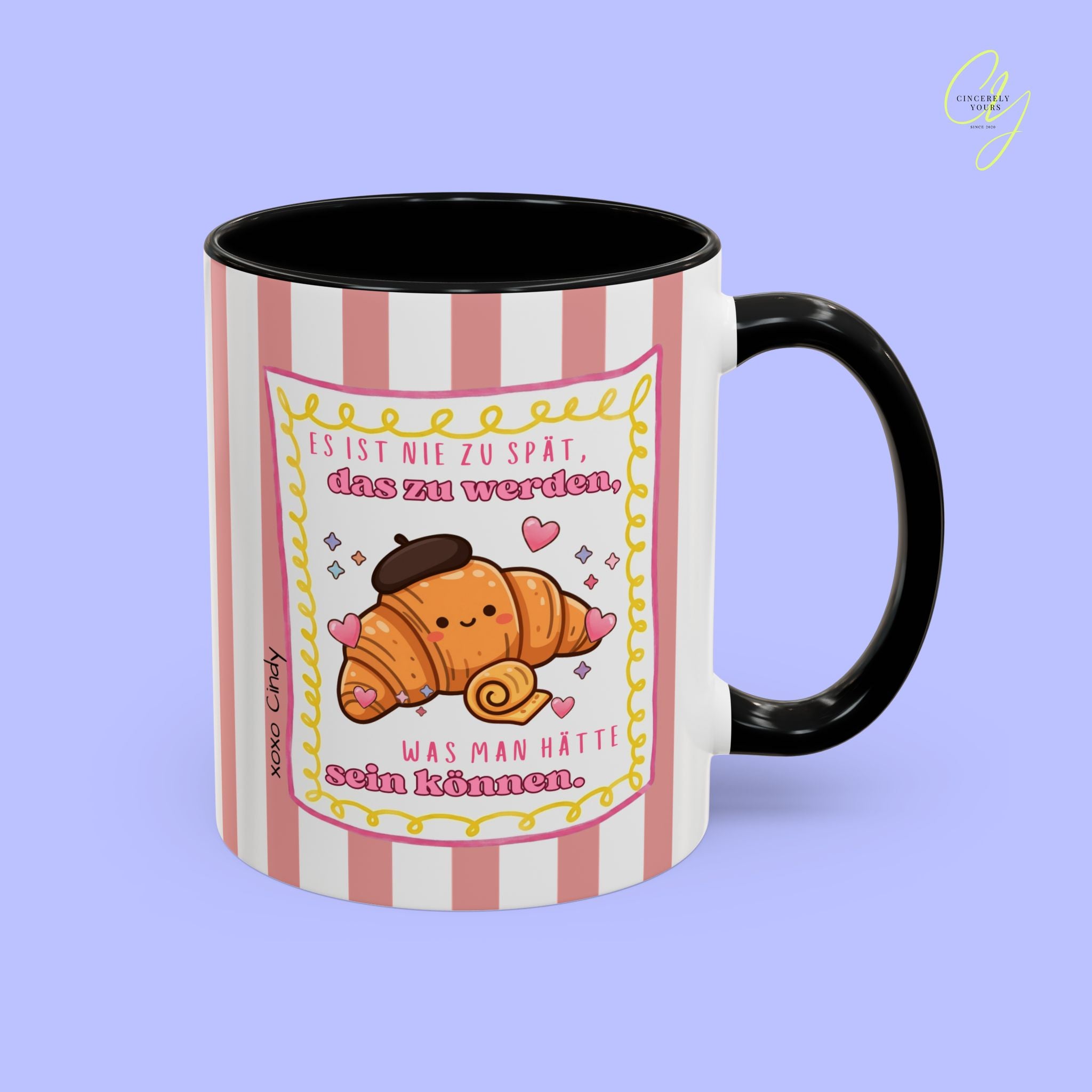 Motivation mug - Es ist nie zu spät, das zu werden, was man hätte sein können personalized gift