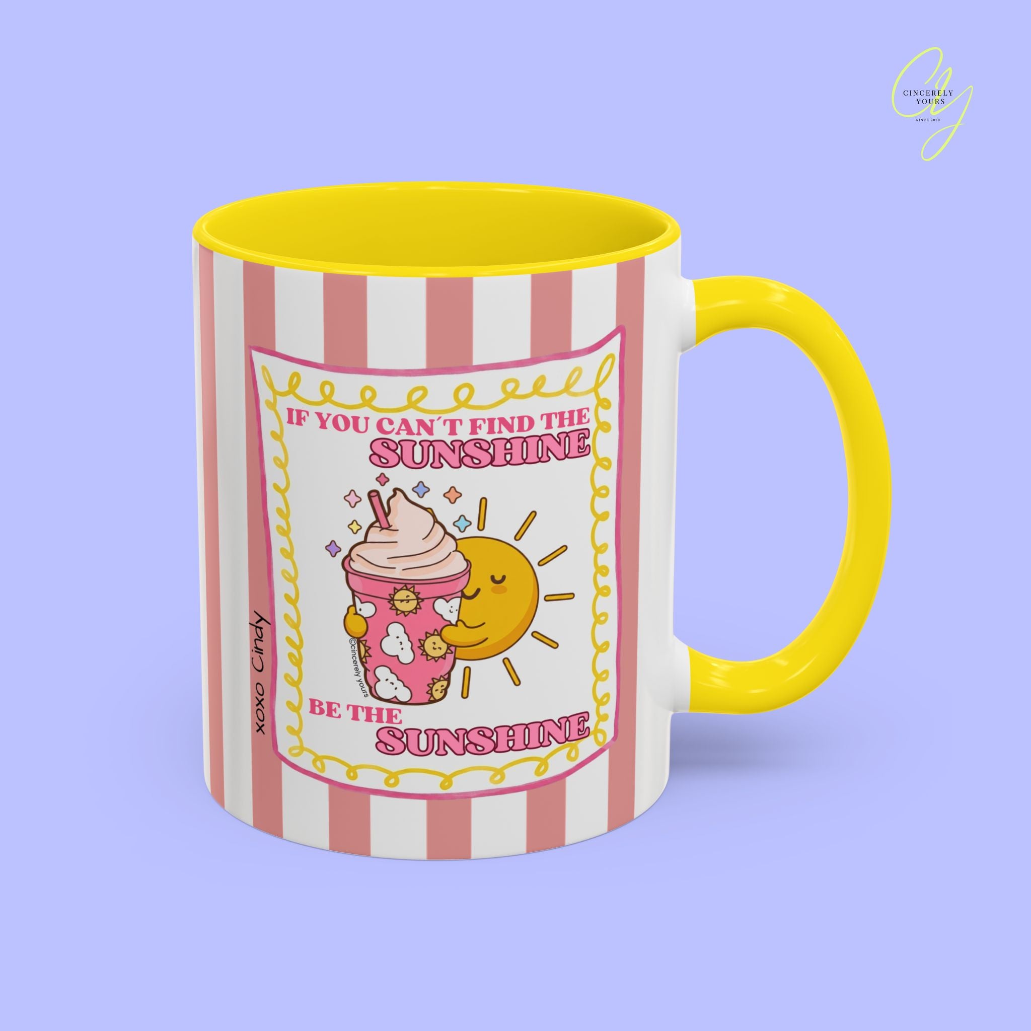 Positivity mug - If you can´t find the sunshine be the sunshine personalized gift