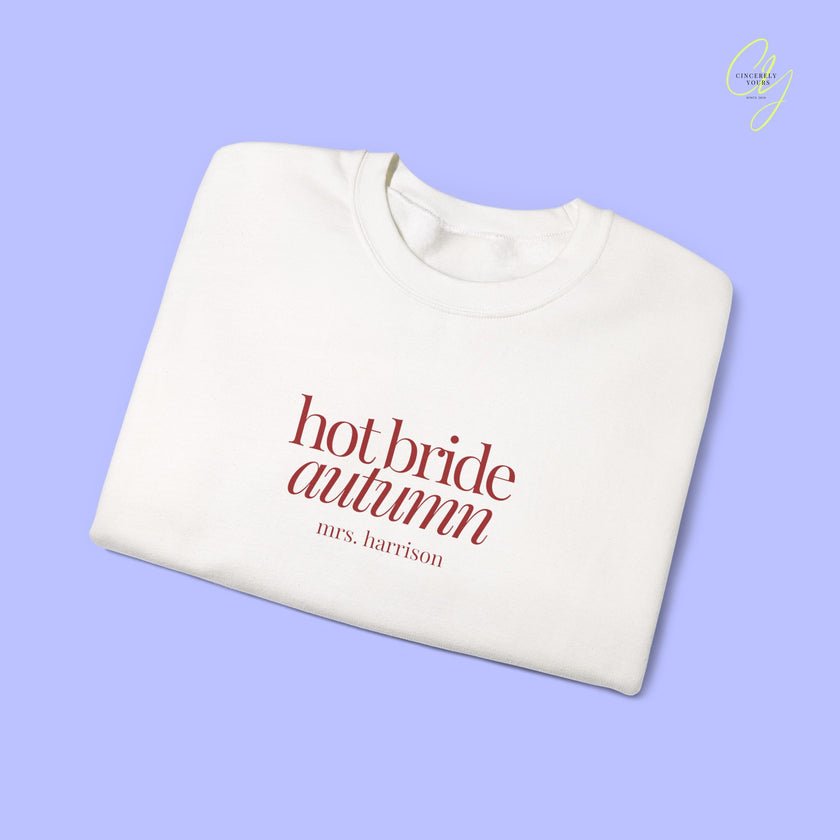 Bride Sweatshirt | Hot Bride Autumn