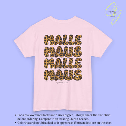 Mallemaus Shirt Malle Maus Leo — Malle Maus Schriftzug Leopard backprint (Customizable)