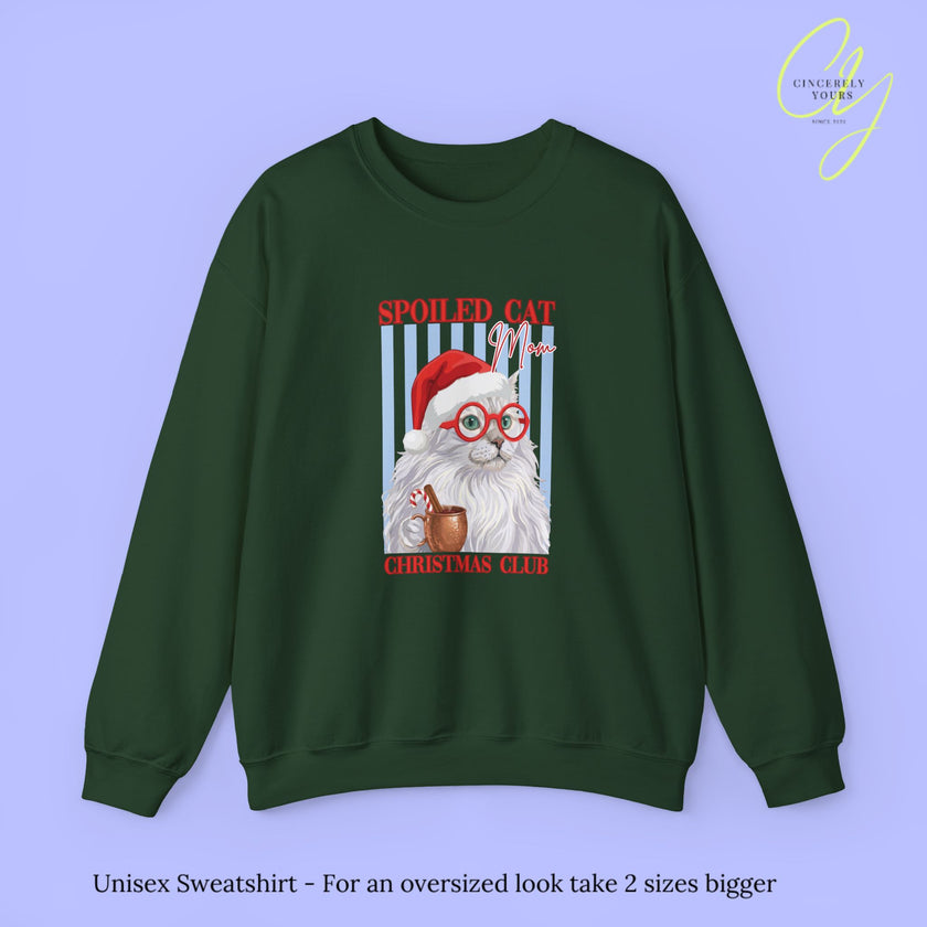 Cat Sweatshirt | Spoiled Cat Mom Christmas Club
