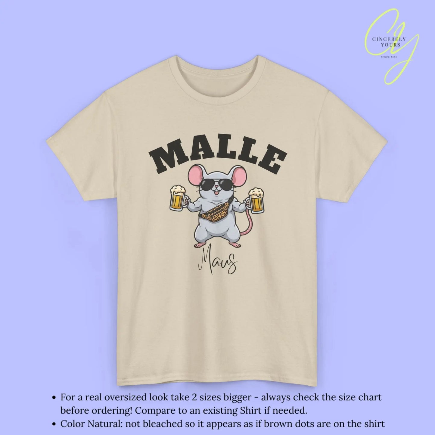 Malle Party Shirt — Malle Muskel Maus Bierkrug Bauchtasche Cincerely Yours
