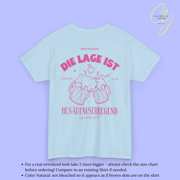 Bachelorette Shirt JGA T-Shirt - Die Lage ist besäufniserregend Sie heiratet