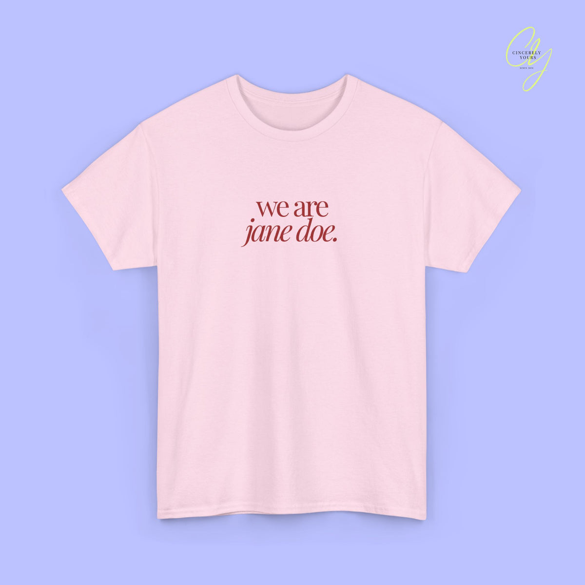 Feminism Shirt | We are Jane Doe