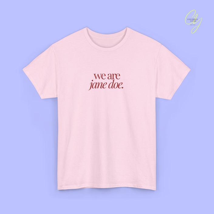 Feminism Shirt | We are Jane Doe