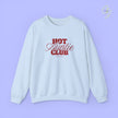 Quote Sweatshirt | Hot Auntie Club