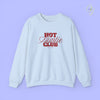 Quote Sweatshirt | Hot Auntie Club