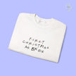 Bride Sweatshirt | First Christmas 