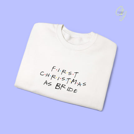 Bride Sweatshirt | First Christmas 