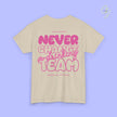 Party Shirt | Never Change A Drinking Team
