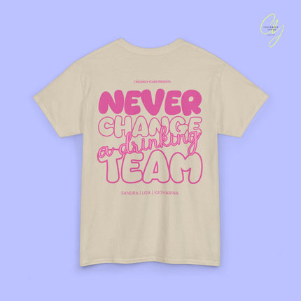 Party Shirt | Never Change A Drinking Team