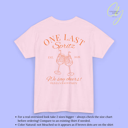 Bachelorette Shirt JGA T-Shirt - One last Spritz Shirt We say cheers (Customizable)