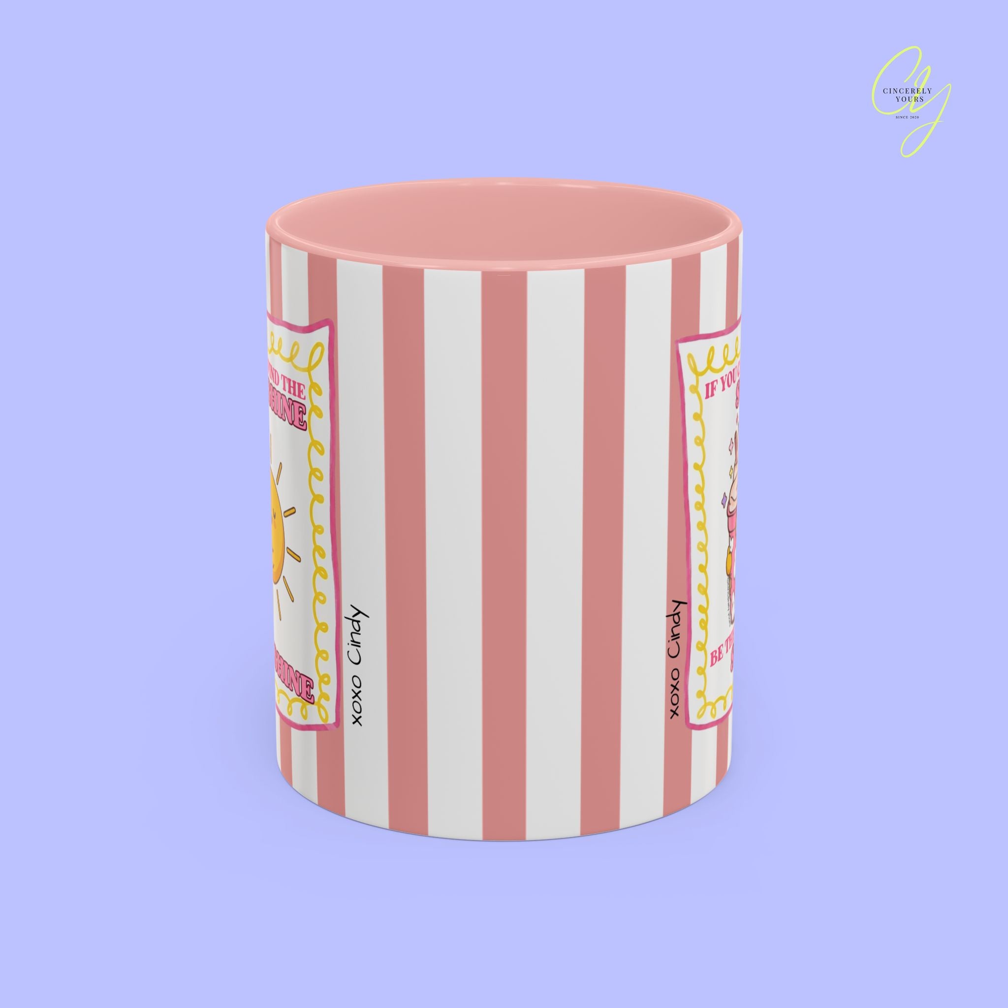 Positivity mug - If you can´t find the sunshine be the sunshine personalized gift