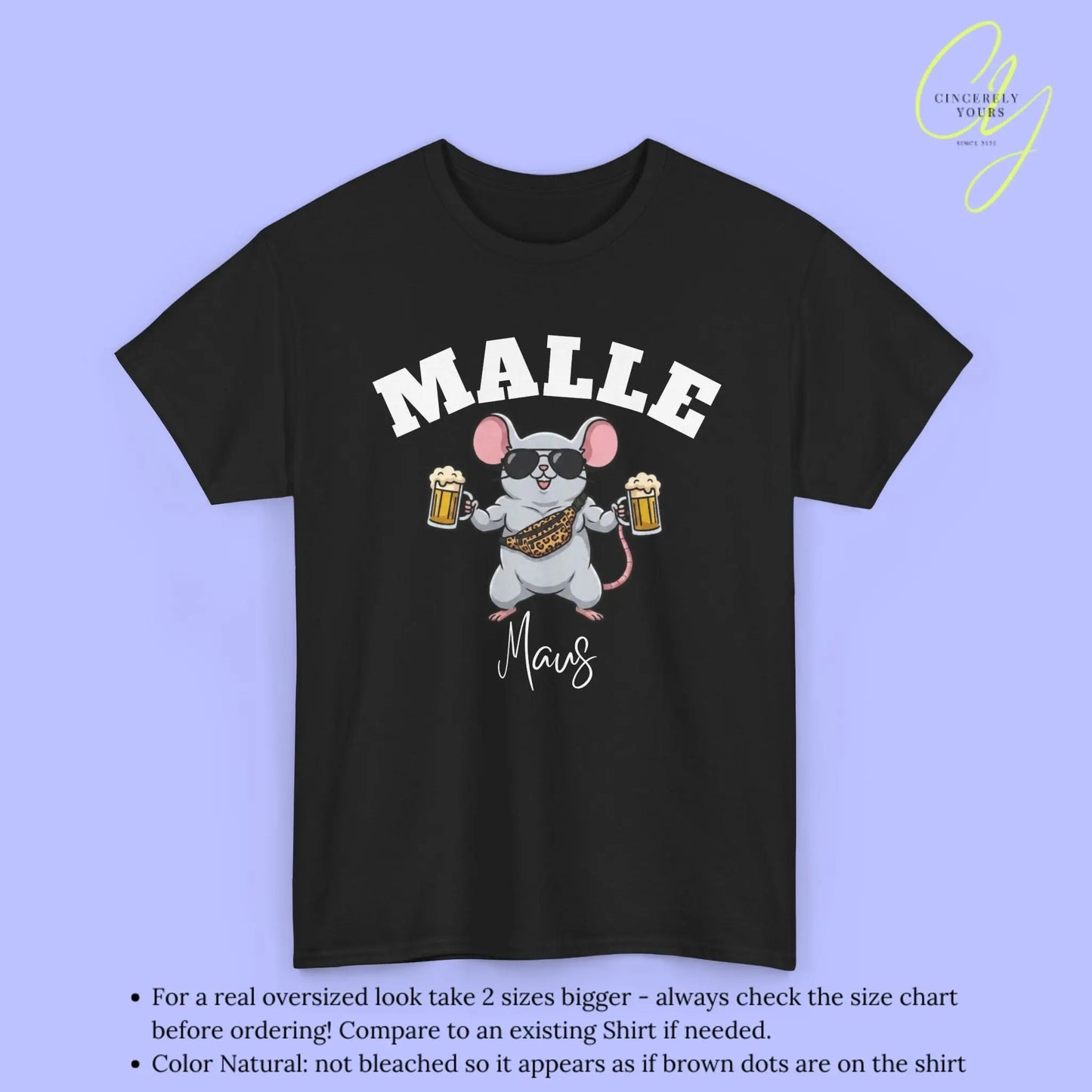Malle Party Shirt — Malle Muskel Maus Bierkrug Bauchtasche Cincerely Yours