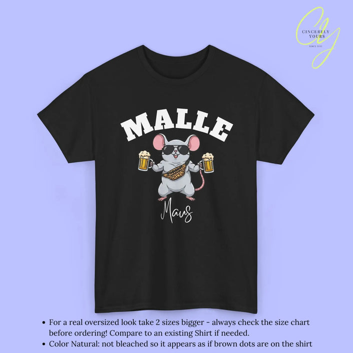 Malle Party Shirt — Malle Muskel Maus Bierkrug Bauchtasche Cincerely Yours