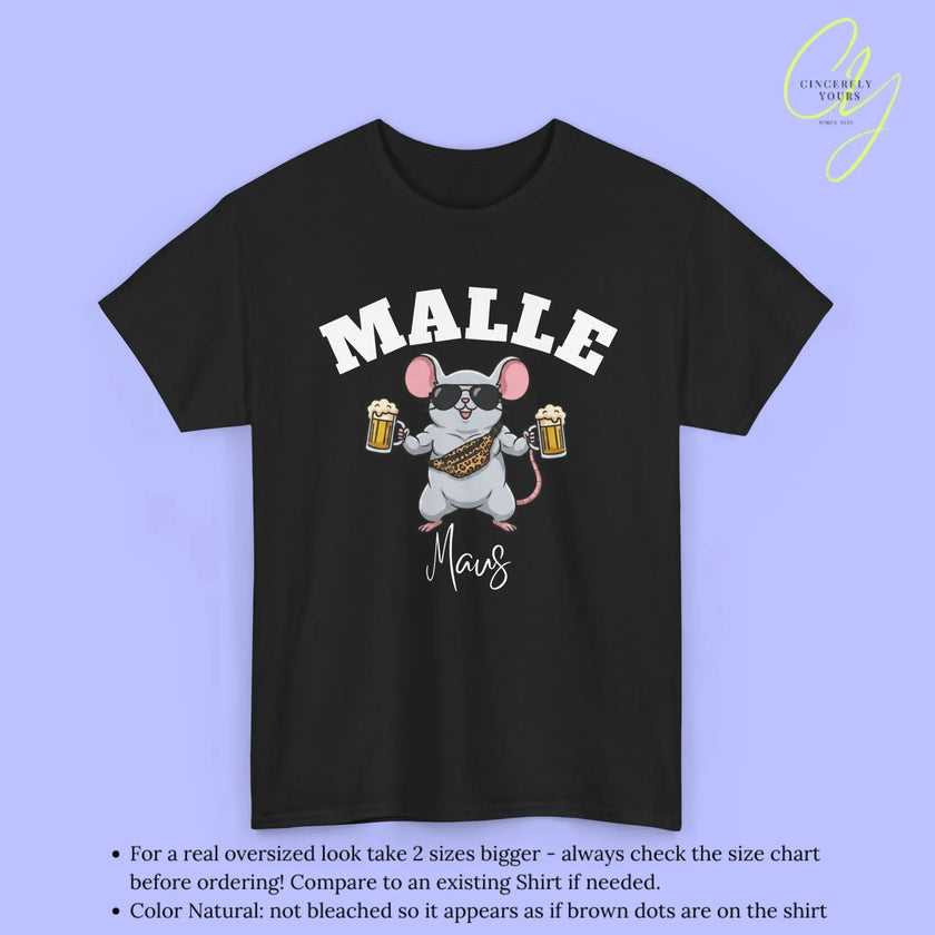 Malle Party Shirt — Malle Muskel Maus Bierkrug Bauchtasche Cincerely Yours