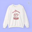 Feminism Sweatshirt | Burn The Patriarchy Not The Planet