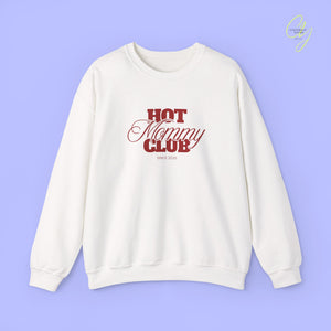 Quote Sweatshirt | Hot Mommy Club