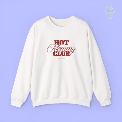 Quote Sweatshirt | Hot Mommy Club