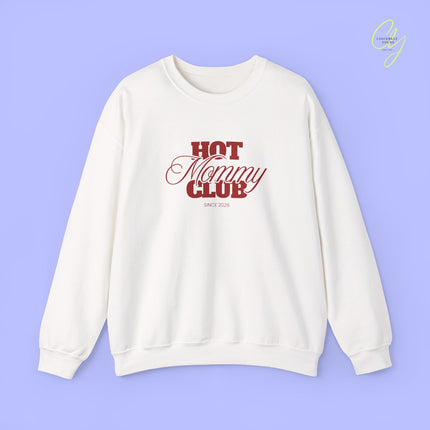 Quote Sweatshirt | Hot Mommy Club