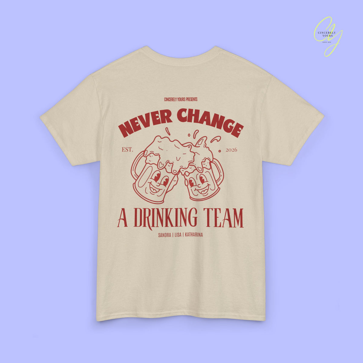 Party Shirt | Never Change A Drinking Team