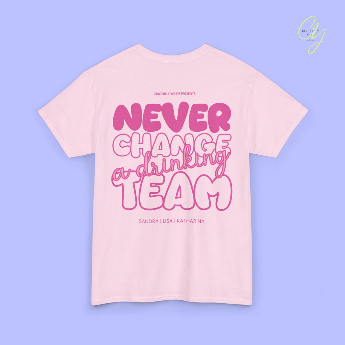 Party Shirt | Never Change A Drinking Team