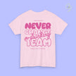 Party Shirt | Never Change A Drinking Team