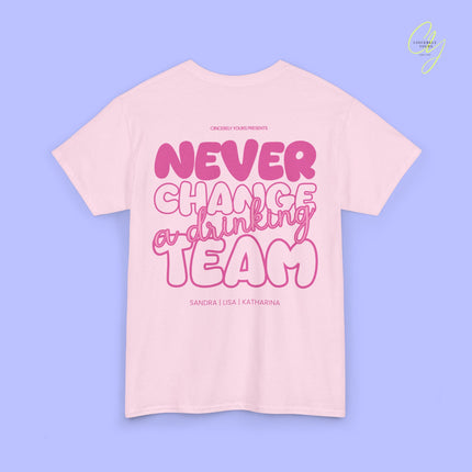 Party Shirt | Never Change A Drinking Team