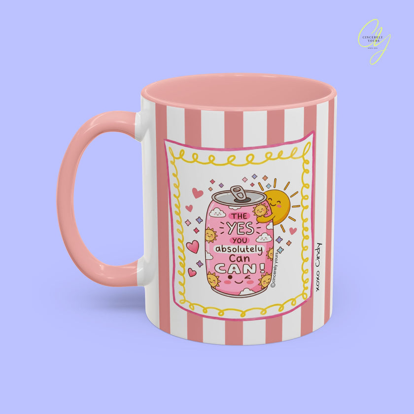 Motivation mug - The yes I absolutely can can personalized gift