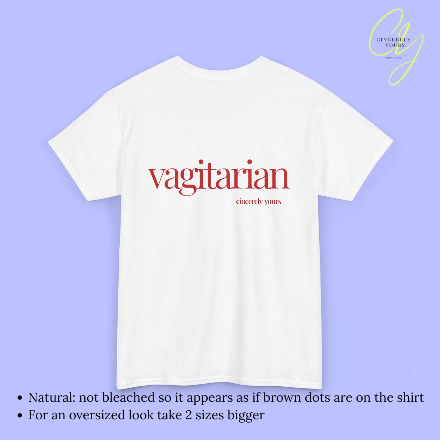 Provocative Statement Shirt - Vagitarian