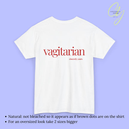 Provocative Statement Shirt - Vagitarian