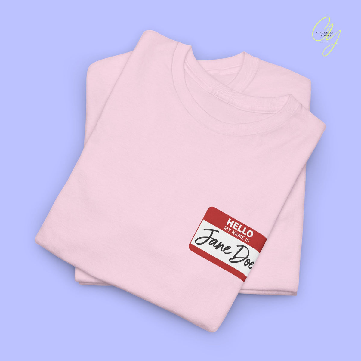 Feminism Shirt | Hello my name is Jane Doe
