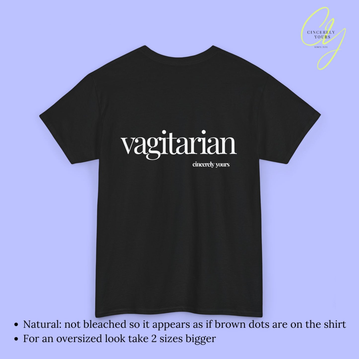 Provocative Statement Shirt - Vagitarian