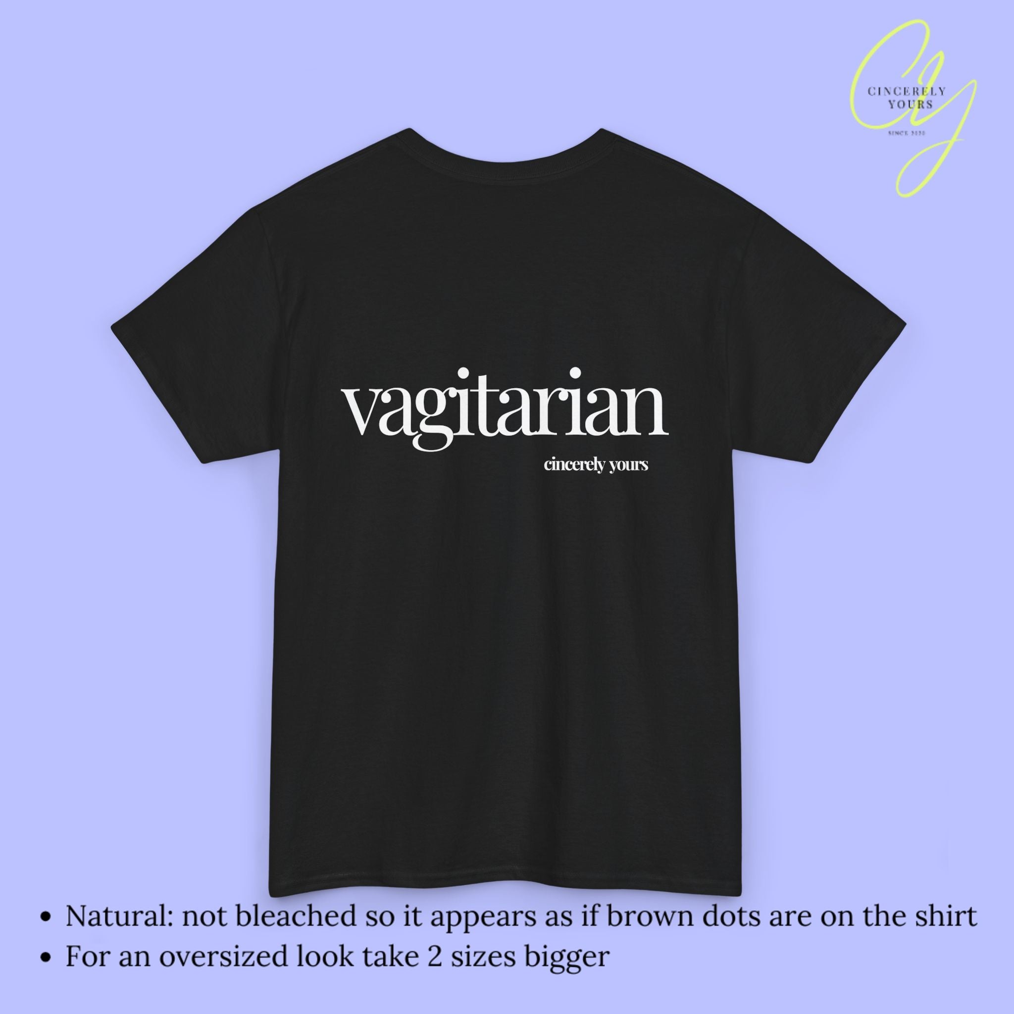 Provocative Statement Shirt - Vagitarian