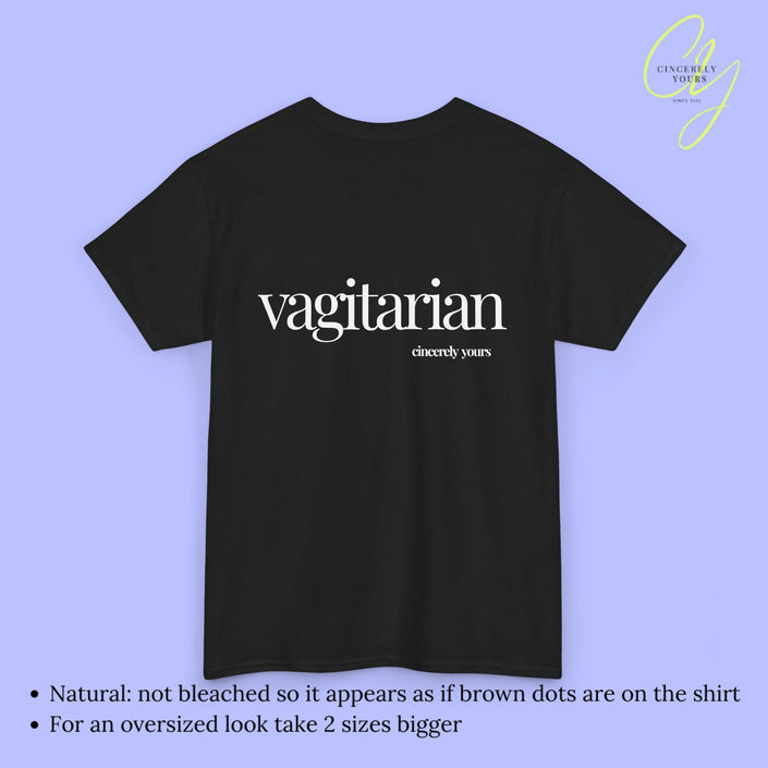 Provocative Statement Shirt - Vagitarian