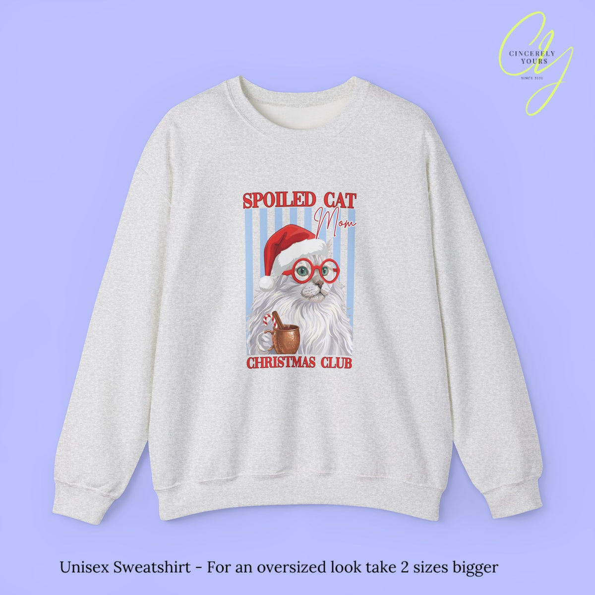 Cat Sweatshirt | Spoiled Cat Mom Christmas Club