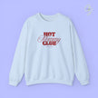 Quote Sweatshirt | Hot Mommy Club