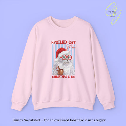 Cat Sweatshirt | Spoiled Cat Mom Christmas Club
