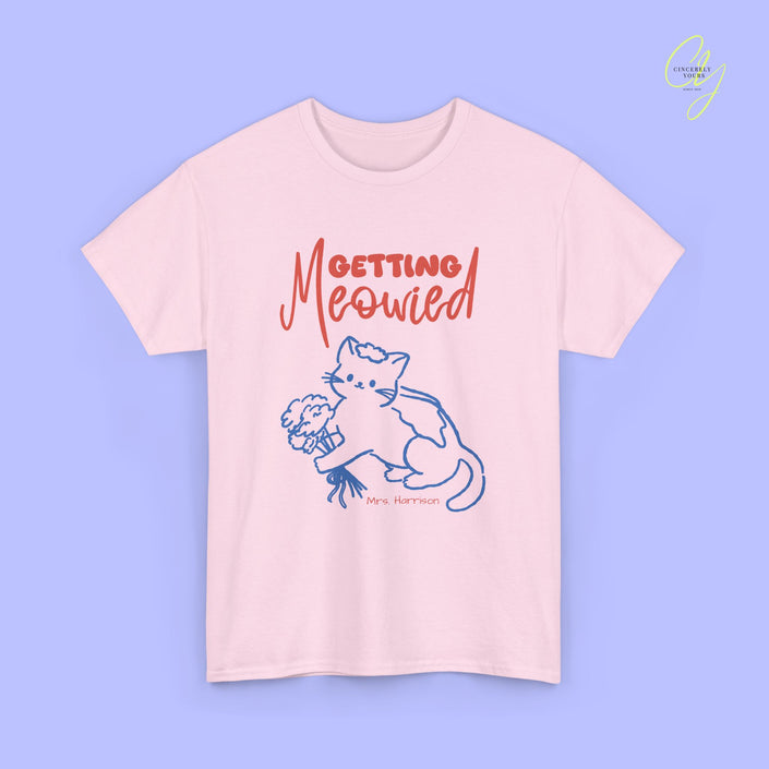 Bride Shirt | Getting Meowied Hand drawn