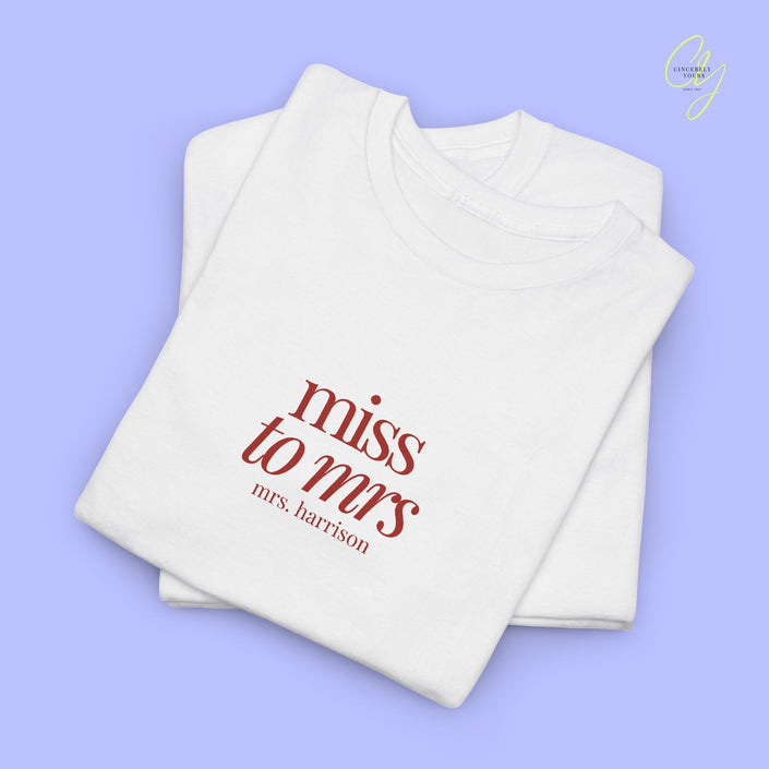Bride Shirt | Miss to Mrs