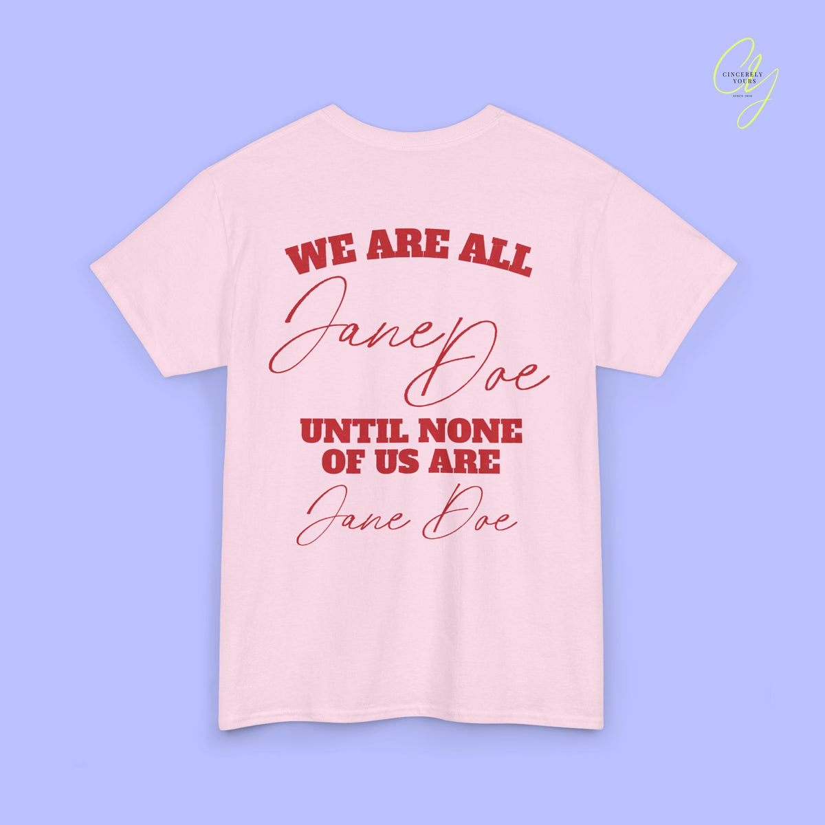 Feminism Shirt | We are all Jane Doe