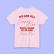 Feminism Shirt | We are all Jane Doe