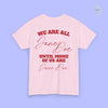 Feminism Shirt | We are all Jane Doe
