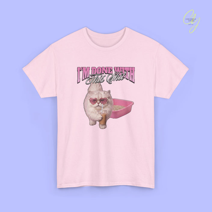 Cat Shirt | I´m done with this shit