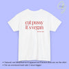 Provocative Statement Shirt - eat pussy it´s vegan