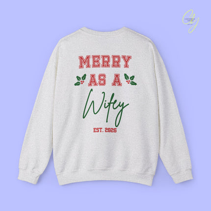 Bride Sweatshirt | Merry as a Wifey
