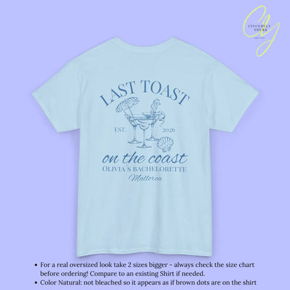 Bachelorette Party Tee — Last Toast on the Coast Crew Shirt (Customizable) Cincerely Yours