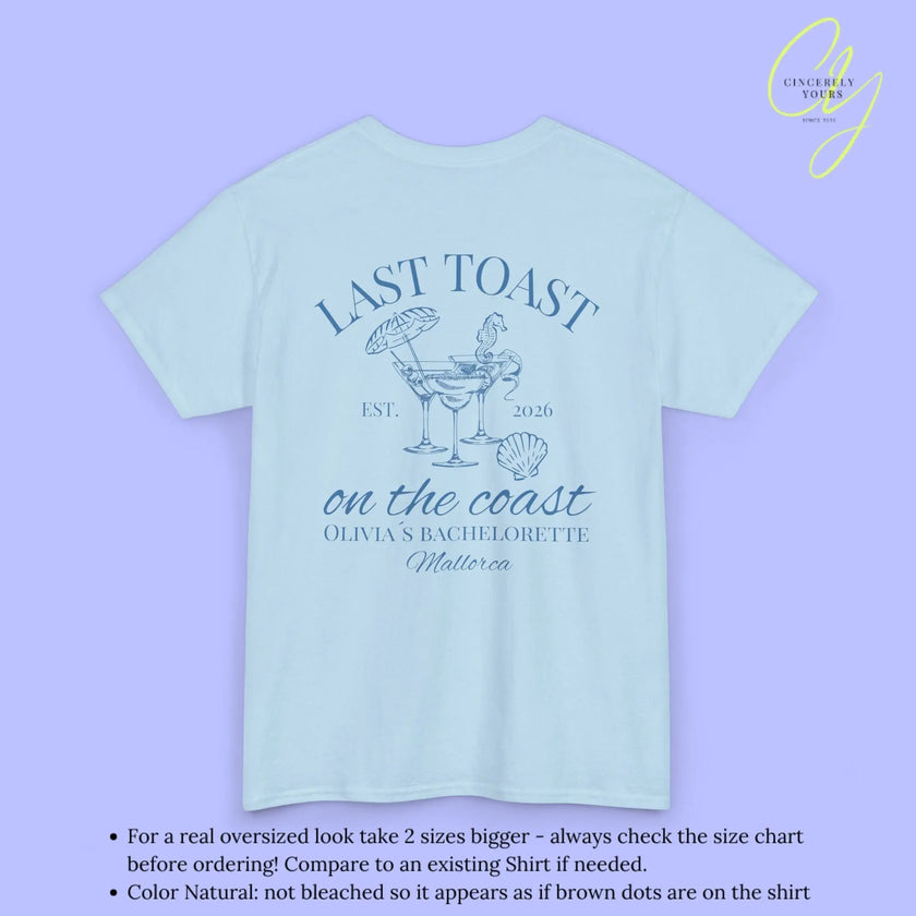 Bachelorette Party Tee — Last Toast on the Coast Crew Shirt (Customizable) Cincerely Yours