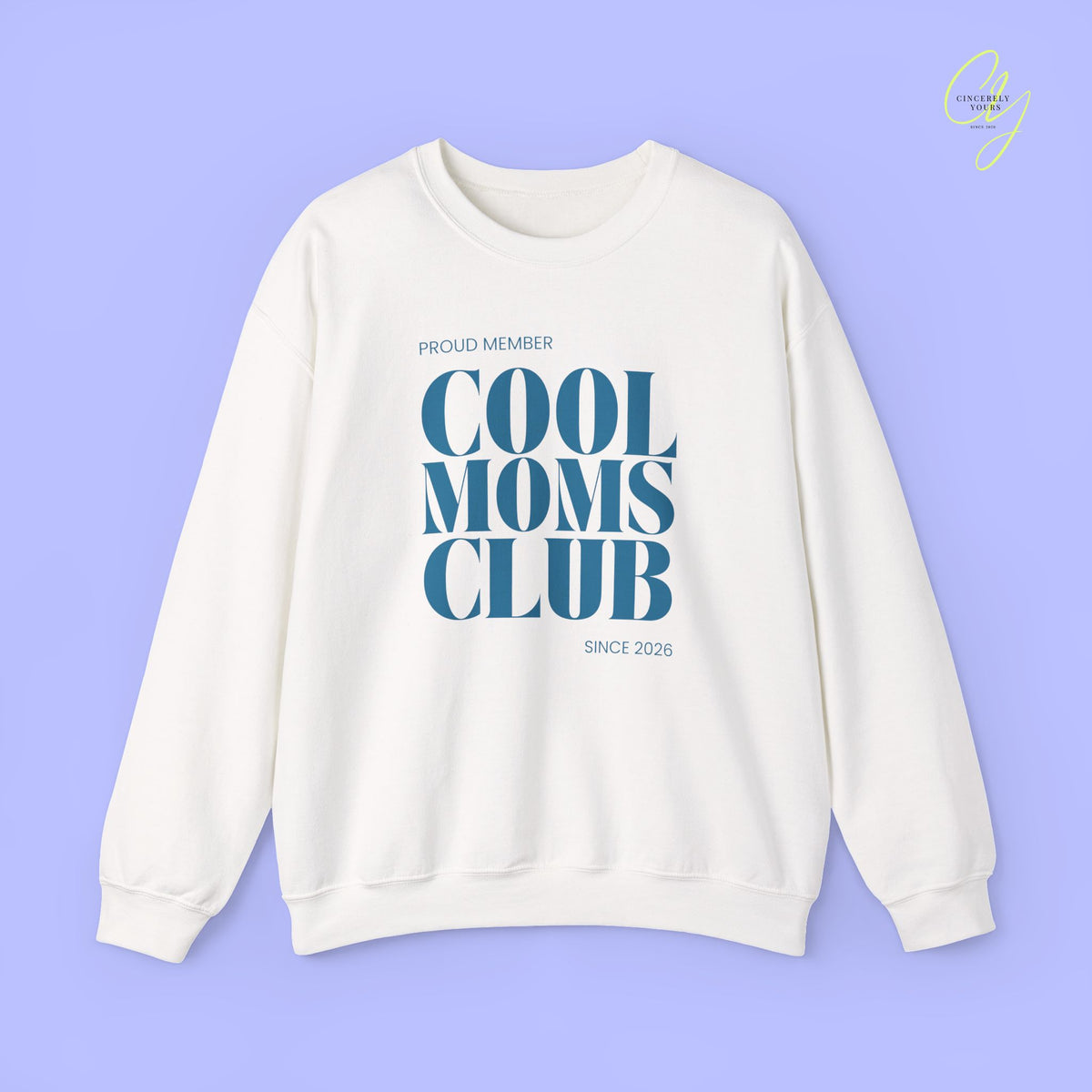 Quote Sweatshirt | Cool Moms Club